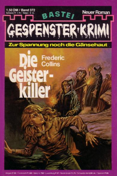 Gespenster-Krimi Nr. 372: Die Geisterkiller