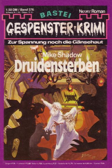 Gespenster-Krimi Nr. 376: Druidensterben