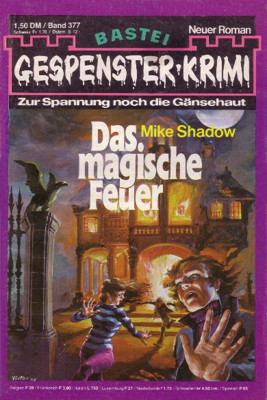 Gespenster-Krimi Nr. 377: Das magische Feuer