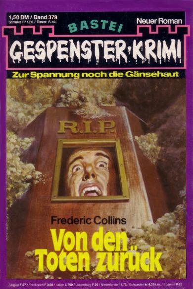 Gespenster-Krimi Nr. 378: Von den Toten zur&uuml;ck