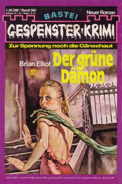 Gespenster-Krimi Nr. 385: Der gr&uuml;ne D&auml;mon