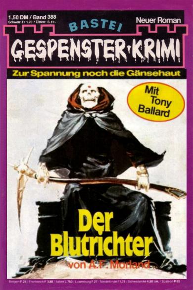 Gespenster-Krimi Nr. 388: Der Blutrichter