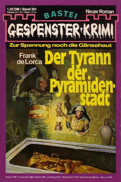 Gespenster-Krimi Nr. 391: Der Tyrann der Pyramidenstadt
