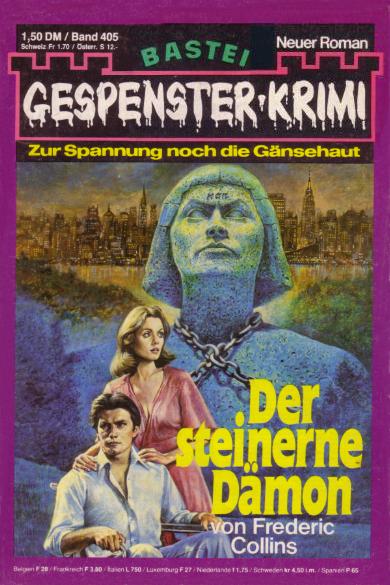 Gespenster-Krimi Nr. 405: Der steinerne D&auml;mon