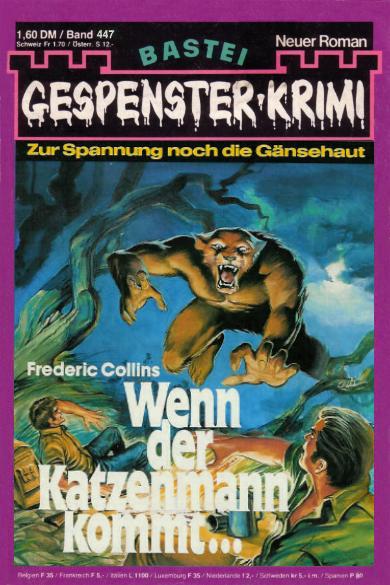 Gespenster-Krimi Nr. 447: Wenn der Katzenmann kommt ...