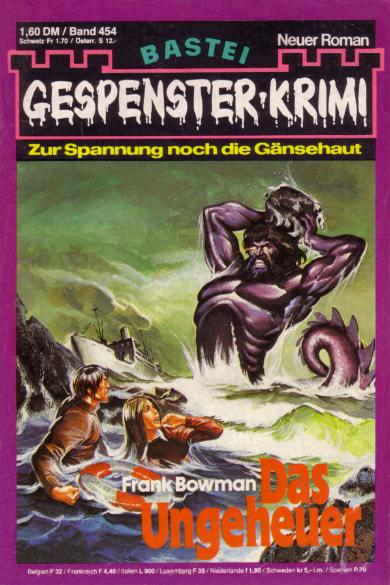 Gespenster-Krimi Nr. 454: Das Ungeheuer