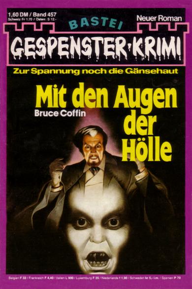 Gespenster-Krimi Nr. 457: Mit den Augen der H&ouml;lle