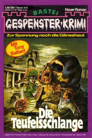 Gespenster-Krimi Nr. 470: Die Teufelsschlange