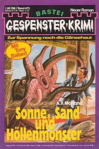 Gespenster-Krimi Nr. 473: Sonne, Sand und H&ouml;llenmonster