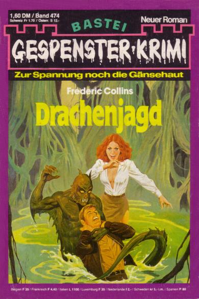 Gespenster-Krimi Nr. 474: Drachenjagd