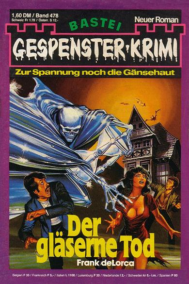 Gespenster-Krimi Nr. 478: Der gl&auml;serne Tod