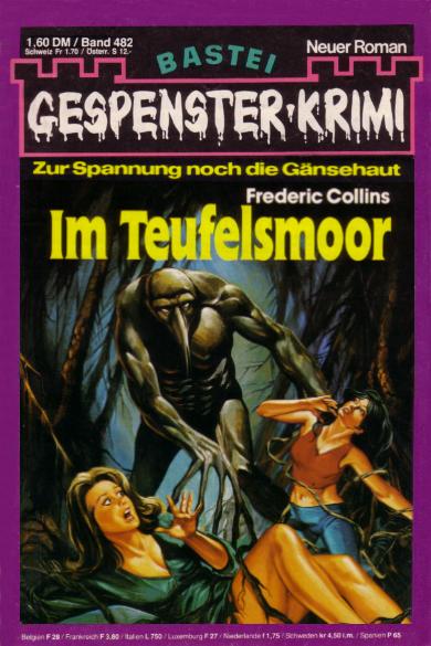 Gespenster-Krimi Nr. 482: Im Teufelsmoor
