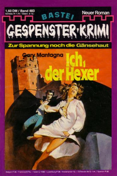 Gespenster-Krimi Nr. 483: Ich, der Hexer
