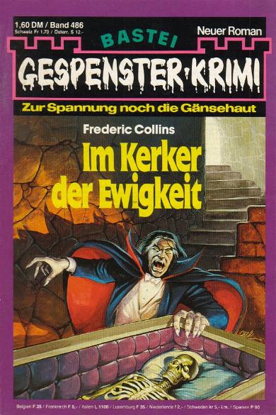 Gespenster-Krimi Nr. 486: Im Kerker der Ewigkeit