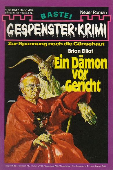Gespenster-Krimi Nr. 487: Ein D&auml;mon vor Gericht