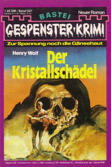 Gespenster-Krimi Nr. 507: Der Kristallsch&auml;del