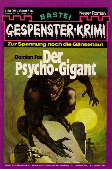 Gespenster-Krimi Nr. 516: Der Psycho-Gigant