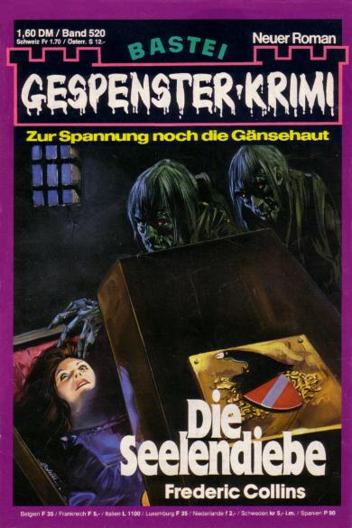 Gespenster-Krimi Nr. 520: Die Seelendiebe