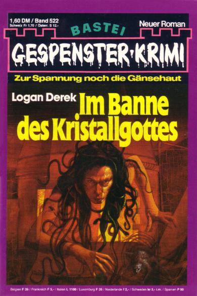 Gespenster-Krimi Nr. 522: Im Banne des Kristallgottes