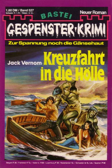 Gespenster-Krimi Nr. 527: Kreuzfahrt in die H&ouml;lle