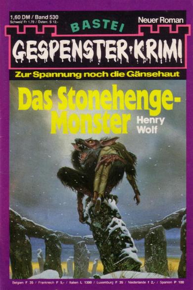 Gespenster-Krimi Nr. 530: Das Stonehenge-Monster
