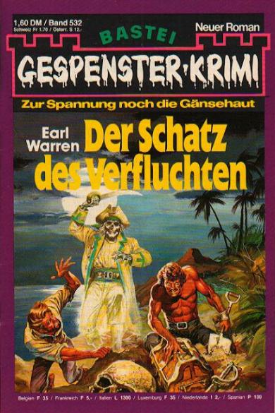 Gespenster-Krimi Nr. 532: Der Schatz des Verfluchten