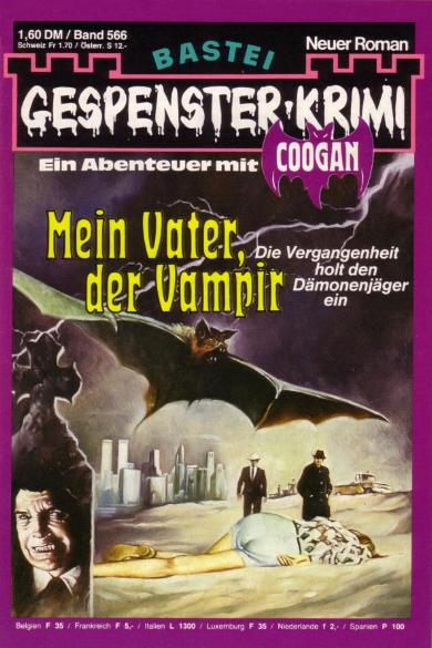 Gespenster-Krimi Nr. 566: Mein Vater, der Vampir