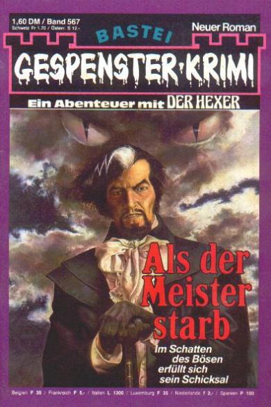 Gespenster-Krimi Nr. 567: Als der Meister starb