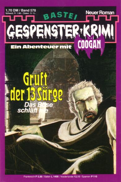 Gespenster-Krimi Nr. 578: Gruft der 13 S&auml;rge