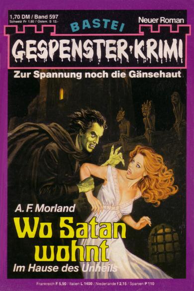 Gespenster-Krimi Nr. 597: Wo Satan wohnt