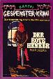 Gespenster-Krimi Nr. 56: Der rote Henker