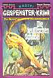 Gespenster-Krimi Nr. 066: Die teuflischen Sch&auml;del
