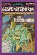 Gespenster-Krimi Nr. 72: Die Feuerbestien