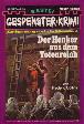 Gespenster-Krimi Nr. 158: Der Henker aus dem Totenreich
