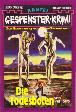 Gespenster-Krimi Nr. 304: Die Todesboten