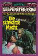 Gespenster-Krimi Nr. 324: Die schwarze Macht