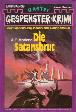 Gespenster-Krimi Nr. 326: Die Satansbrut
