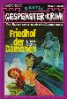 Gespenster-Krimi Nr. 327: Friedhof der Dämonen