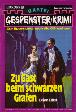 Gespenster-Krimi Nr. 333: Zu Gast beim schwarzen Grafen