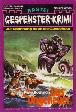Gespenster-Krimi Nr. 454: Das Ungeheuer