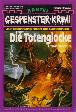 Gespenster-Krimi Nr. 475: Die Totenglocke