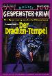 Gespenster-Krimi Nr. 494: Der Drachen-Tempel