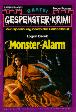 Gespenster-Krimi Nr. 495: Monster-Alarm