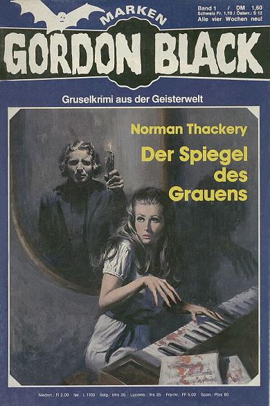 Gordon Black Nr. 1: Der Spiegel des Grauens
