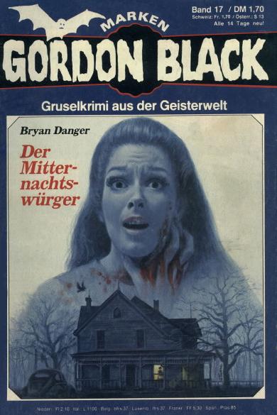 Gordon Black Nr. 17: Der Mitternachtsw&uuml;rger