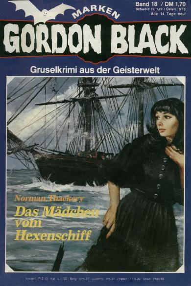 Gordon Black Nr. 18: Das M&auml;dchen vom Hexenschiff
