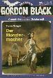 Gordon Black Nr. 4: Der Monstermacher