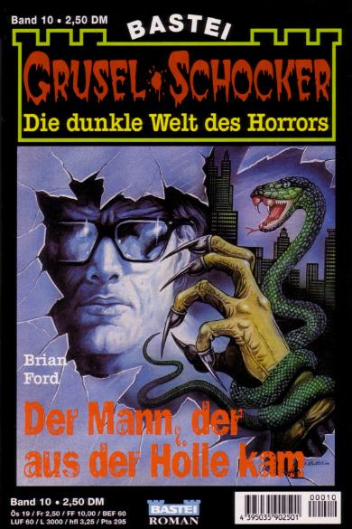 Grusel-Schocker Nr.  10: Der Mann, der aus der H&ouml;lle kam 