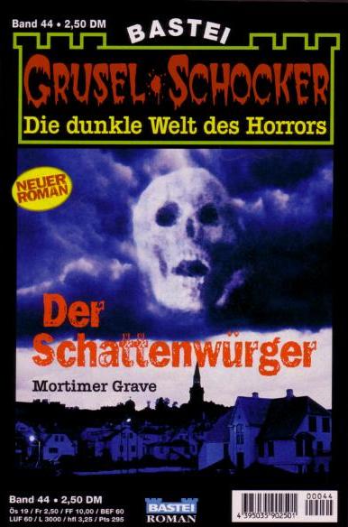 Grusel-Schocker Nr. 44: Der Schattenw&uuml;rger 