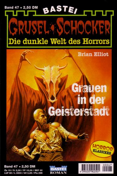 Grusel-Schocker Nr. 47: Grauen in der Geisterstadt